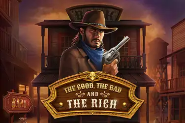 the good the bad and the rich